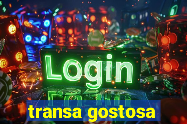 transa gostosa